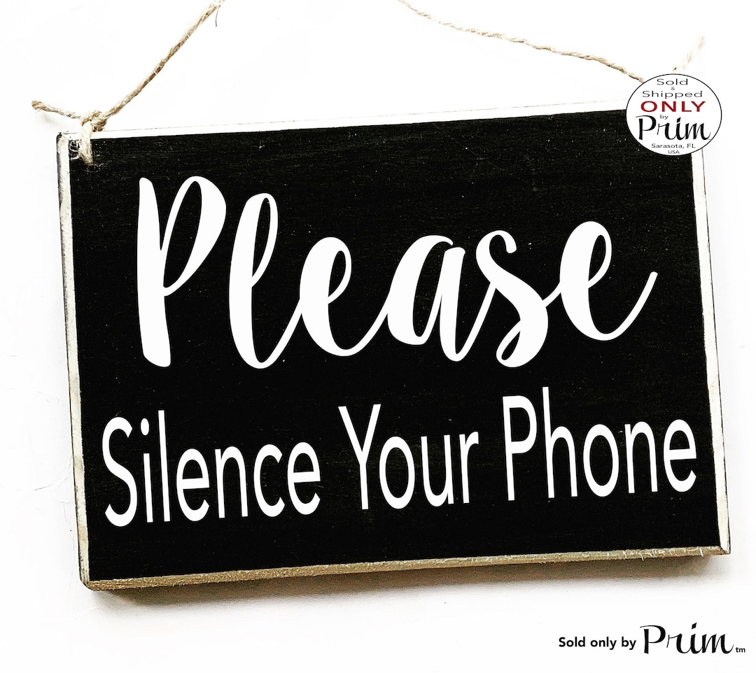 8x6 Please Silence Your Phone Custom Wood Sign Refrain From Talking on Your Cell Phone Shhh in ...