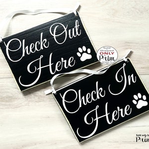 8x6 Check In Check Out Here Paw Print Set of 2 Custom Wood Signs | Veterinary Animal Hospital Sign in Out Room Concierge Door Wall Plaque
