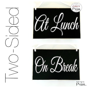 At Lunch On Break Two Sided 8x6 Out of Office Sorry We Missed You Lunch Break Do Not Disturb Open Closed Spa Salon Office Door Hanger