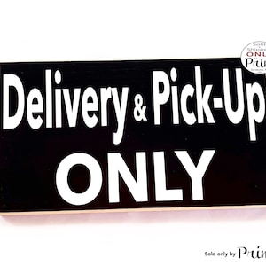 12x8 Delivery and Pick Up Only Custom Wood Sign | Take Out Restaurant Food Service Deliveries Garage Warehouse Wall Door Plaque