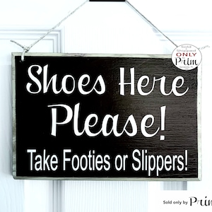 Zapatos de 8x6 aquí, por favor, tome pies o pantuflas, letrero de madera personalizado, zapatos aquí, quite sus zapatos, desnude sus suelas, placa de puerta de pared de bienvenida