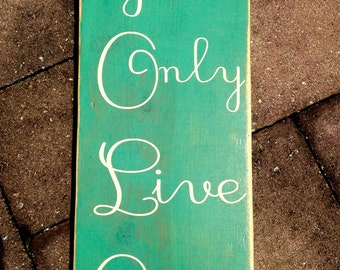 YOLO You Only Live Once 18x8 Custom Wood Sign Positive Vibes Fun Life Adventure Wall Decor Plaque