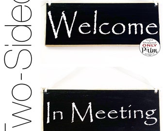 10x4 Welcome / In Meeting Front and back (Choose Color) Session Progress Please Do Not Disturb Office Salon Spa Spa Door Quiet Voices Sign