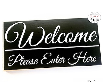 12x6 Welcome Please Enter Here Custom Wood Sign | Business Office Spa Salon Come On In Front Office Door Plaque