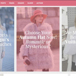 May include: A website screenshot featuring three blog posts with images of women wearing stylish outfits. The first post is titled "Milano Streets With Ferragni's Sparkling Touches", the second post is titled "Choose Your Autumn Hat Now! Romantic or Mysterious?" and the third post is titled "We Met 5 Bloggers Before Louis Vuitton's Fashion Show".