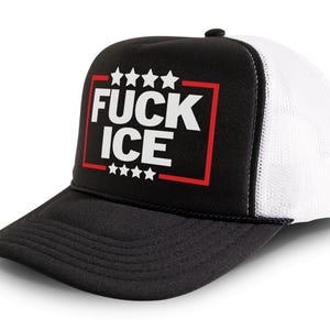 Fuck ICE Trucker Hat - Anti Fascist Fascism Protest Cap