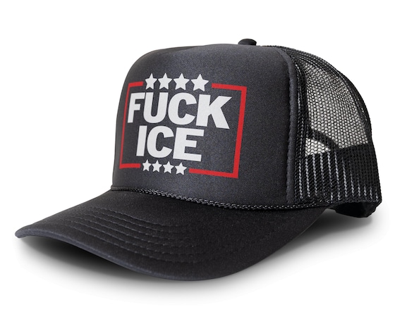 Fuck ICE Trucker Hat - Anti Fascist Fascism Protest Cap