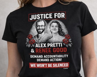 Gerechtigkeit für Alex Pretti Renee Good We Demand Action RIP Gedenkstätte T-Shirt