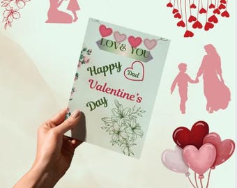 Valentine's Day Digital Card for Dad, Love Sent to Dad Through the Screen, Virtual Valentine's Day Real Love for Dad, Printable Love Dad