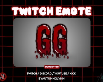 May include: A digital graphic featuring the words "TWITCH EMOTE" in a white, bubbly font. Below, two red "GG" letters with a dripping effect are displayed. The text "BLOODY GG" and platform names are also present.
