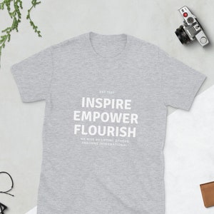 Inspire Empower Flourish,  Arbonne shirt, Arbonne clothing, We Rise by Lifting Others, Lifting, Inspirational, Unisex Softstyle T-Shirt