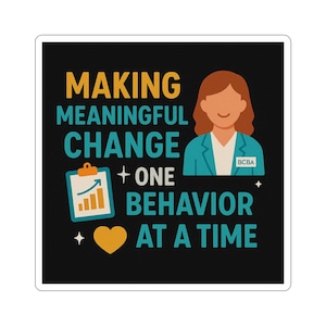 Behavior Analysis Themed Kiss-Cut Stickers, RBT gift, BCBA Gift, ABA Therapy Tools, Behavior Analyst Present, Behavior Science Decals