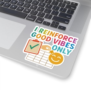 Colorful Behavior Analysis Motivational Stickers, Positive Vibes Decor, Laptop Stickers, Good Vibes Only, Joyful Gift Idea, BCBA gift