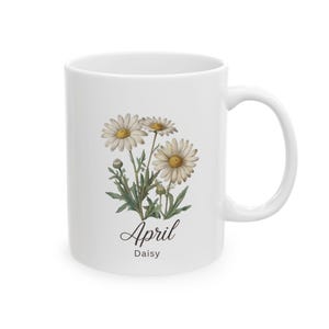 April Birth Flower Ceramic Mug | 11oz | Daisy Design | April Birthday Gift | Floral Coffee Mug