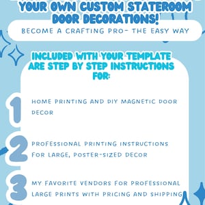 May include: A light blue graphic with text that reads "LET ME TEACH YOU HOW TO CREATE YOUR OWN CUSTOM STATEROOM DOOR DECORATIONS!" and "BECOME A CRAFTING PRO - THE EASY WAY." Includes instructions for home printing, professional printing, and vendor information.
