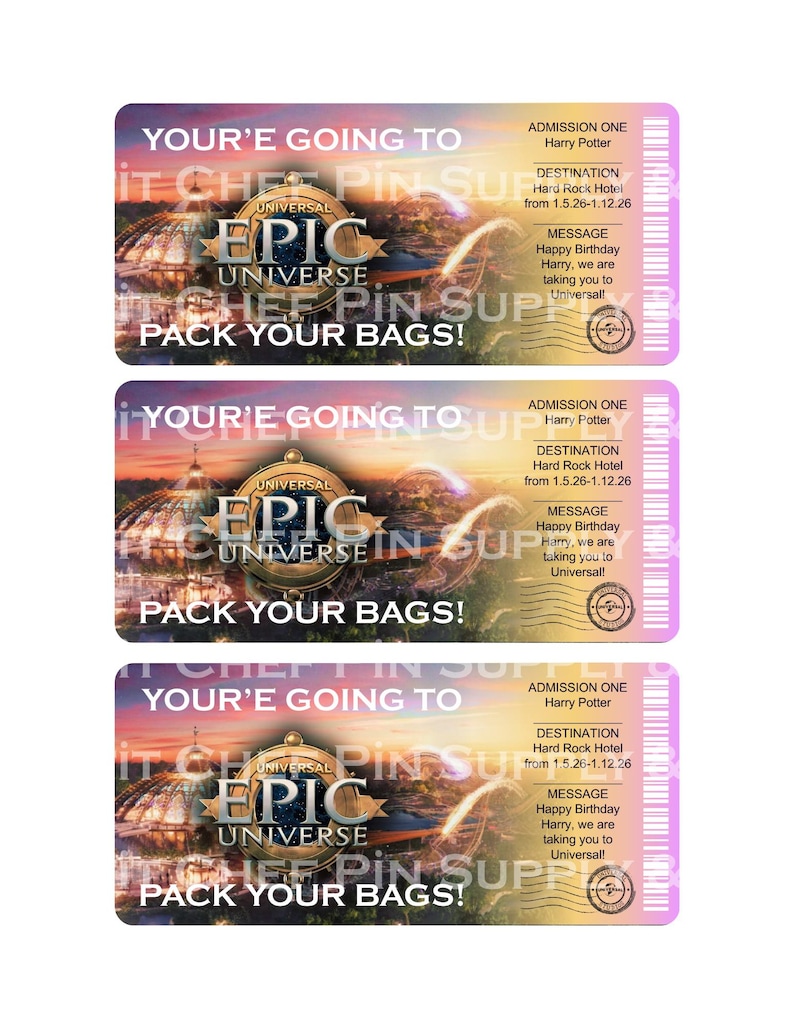Puede incluir: Tres entradas tem&aacute;ticas de Harry Potter. Cada entrada presenta el texto "YOUR'E GOING TO EPIC UNIVERSE IN SUP PACK YOUR BAGS!" y "ADMISSION ONE Harry Potter". El destino es el Hard Rock Hotel del 1.5.26 al 1.12.26.