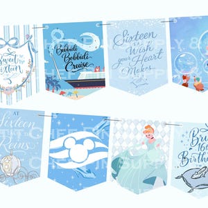 May include: A set of eight light blue pennant banners with various designs and text. The banners feature phrases like "Sweet Sixteen," "Bibbidi Bobbidi Cruise," and "Sixteen is a Wish your Heart Makes." Some banners have illustrations of a cruise ship, Cinderella, and a birthday cake.