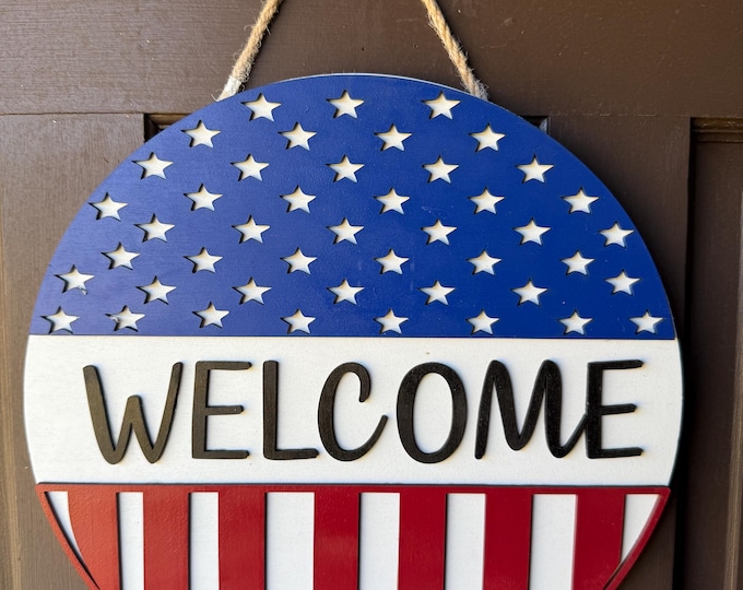 4th of July welcome sign