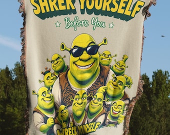 Shrek Yourself,Wreck Yourself Woven Blanket,Pillow, Funny Meme,Cartoon,Movie,Home Decor,Gift Idea,Unique Art,Geeky Gift