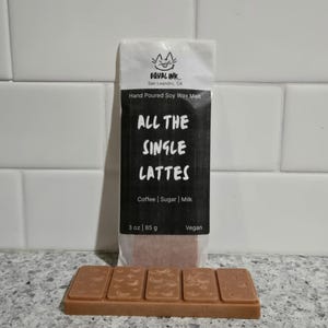 Wax Melt Bar - All The Single Lattes - Coffee | Sugar | Milk