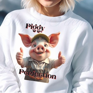 Piggy Perfection Crewneck Sweatshirt, Pig Lover Shirt Gift for Her Gift for Him, Cute Pig Shirt, Pig Sweatshirt, Pig Sweater Pig Enthusiast