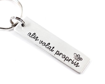 Alis volat propriis keychain - she flies with her own wings Keychain - personalized keychain - hand stamped keychain