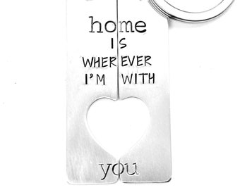 Home is wherever I'm with you - Couples Keychain Set - home is where ever I'm with you - Home is wherever I'm with you keychains