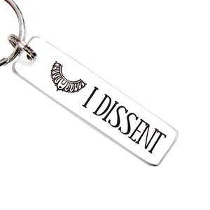 I Dissent Keychain - keychain - hand stamped keychain