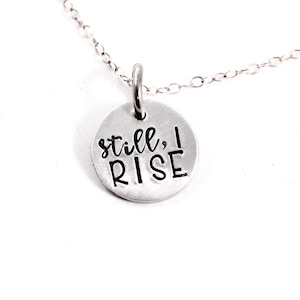 Still I Rise Necklace - 1/2&quot; Round Petite Sterling Silver Necklace - everyday necklace