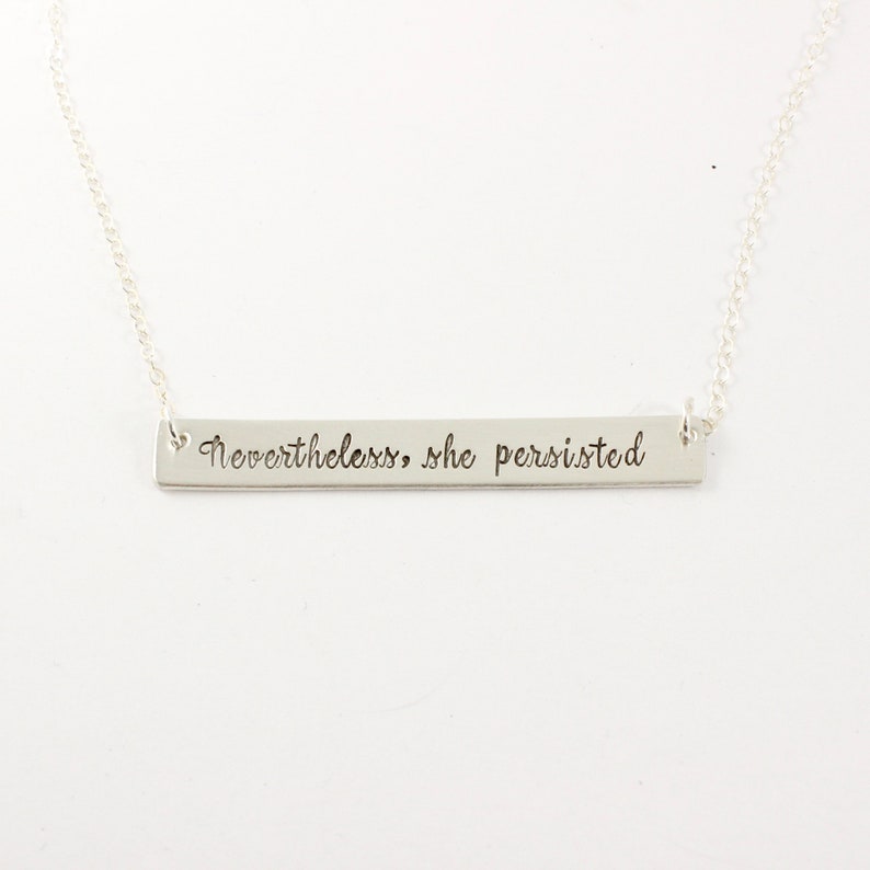 Nevertheless she persisted sterling silver necklace hand stamped necklace she persisted necklace-Nevertheless she persisted charm NSPDC image 2