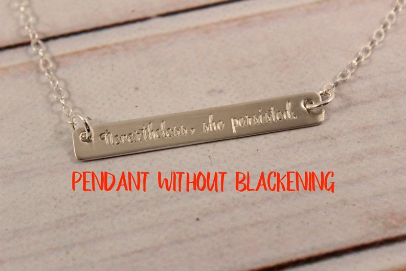 Nevertheless she persisted sterling silver necklace hand stamped necklace she persisted necklace-Nevertheless she persisted charm NSPDC image 6