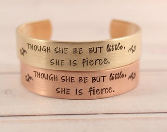 Though she be but little, she is fierce 1/2" Cuff  - Shakespeare Quote Bracelet
