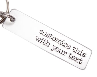 Custom, YOUR CHOICE of text - Hand Stamped Keychain - personalized keychain - custom keychain - hand stamped keychain-date keychain