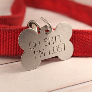 Pet ID Tag Oh SHT, I'm LOST Extra Large Dog Bone shape with your pet's name and your phone number on the back. image 4