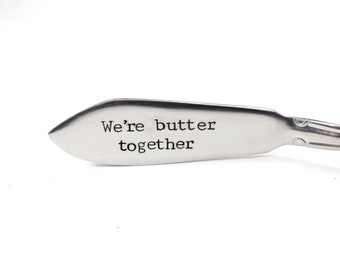 We're Butter Together Butter Knife / Cheese Spreader