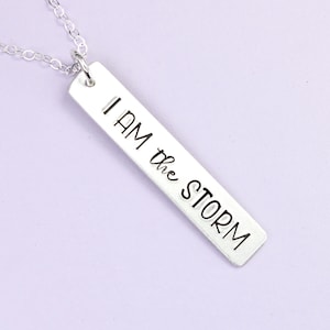 I am the storm Hand Stamped Sterling Silver Necklace