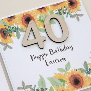 40th Birthday Card. Personalised Birthday Card for Her. Daughter Card. Mum Card. Girlfriend Card. Wife Card. Sunflowers. 40 Card. 40th Card