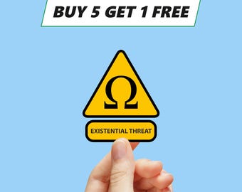 Existential Threat SCP warning sign sticker - parody warning sticker label vinyl [1116]