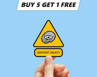 Sentient Object SCP warning sign sticker - parody warning sticker label vinyl [1120]
