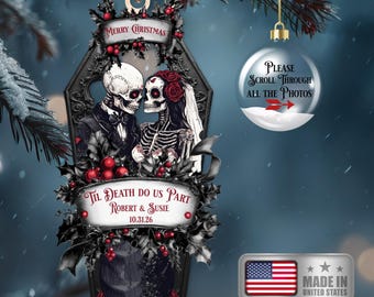 Christmas Ornament - Gothic - Til Death - First Christmas - Wedding - Coffin Couple