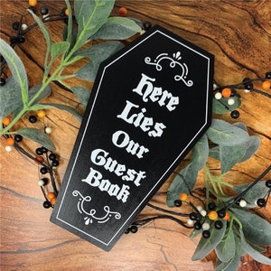 Guest Book Wood Sign- Here Lies our Guest Book - Coffin Shape - Halloween Wedding - Halloween Party - Gothic