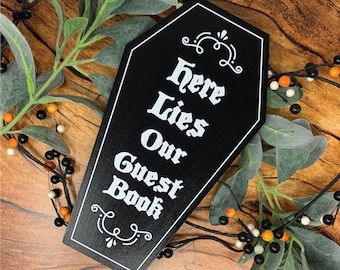 Guest Book Wood Sign- Here Lies our Guest Book - Coffin Shape - Halloween Wedding - Halloween Party - Gothic