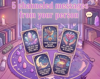 5 Channeled messages from your person