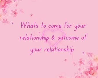 What’s to come for your relationship & outcome//tarot read