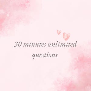 May include: Pink watercolor background with two small pink hearts and the text "30 minutes unlimited questions".