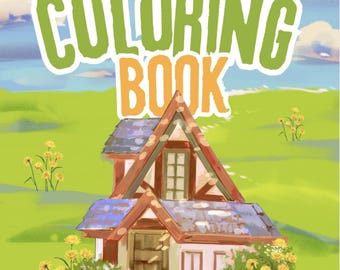 May include: A coloring book cover with the text "COLORING BOOK" in green and orange. The illustration features a small house with a blue roof, surrounded by green grass, yellow flowers, and a bunny and chicks.