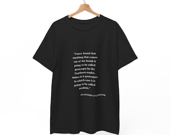 Flannery O'Connor Quote T-shirt