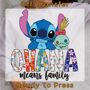 Ohana Means Family Stitch Disney Dtf Ready To Press, Disney Tee, Stitch Disneyworld, Disney Vacation Dtf Transfer, Disney Castle Dtf Print