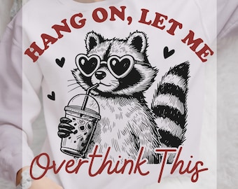 Raccoon Overthink DTF Transfer, Sarcastic Animal Ready To Press