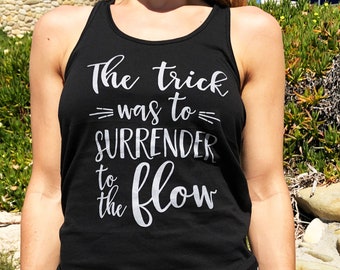 Women's Phish Tank - Surrender to the Flow, Phish Lizards Shirt, Women's Yoga Tank, Shakedown Merch, Phish Clothing Women